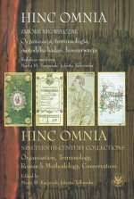 Hinc Omnia Zbiory XIX-wieczne Organizacja, terminologia, metodyka badań, konserwacja