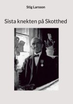 Sista knekten p? Skotthed