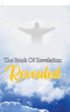 Book Of Revelation Revealed