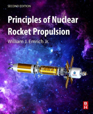 Principles of Nuclear Rocket Propulsion (William Emrich,Jr.)(Brožovaná)