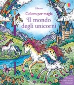 mondo degli unicorni. Coloro per magia