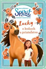 Lucky o koňoch a priateľstve