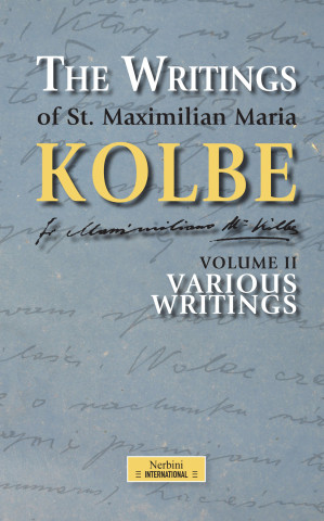 writing of St. Maximilian Maria Kolbe