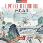 pennello incantato. Testo cinese a fronte