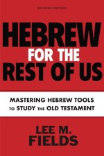 Hebrew for the Rest of Us, Second Edition