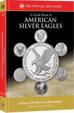 A Guide Book of American Silver Eagles