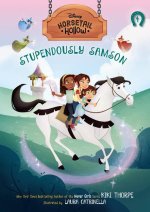 Horsetail Hollow Stupendously Samson (Horsetail Hollow, Book 4)