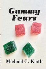 Gummy Fears