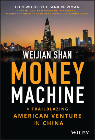Money Machine: A Trailblazing American Venture in China
