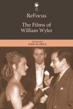 Refocus: The Films of William Wyler