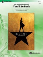 You'll Be Back: From the Broadway Musical Hamilton, Conductor Score