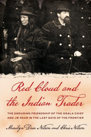 Red Cloud and the Indian Trader