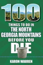 100 Things to Do in the North Georgia Mountains Before You Die