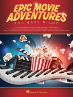 Epic Movie Adventures for Easy Piano: 30 Action-Packed Selections Arranged for Beginning Players