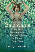 Salomania and the Representation of Race and Gender in Modern Erotic Dance