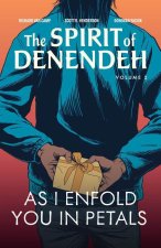As I Enfold You in Petals: Volume 2