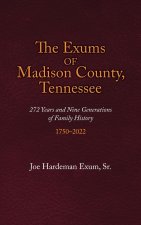 Exums of Madison County, Tennessee