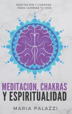 Meditacion, Chakras y Espiritualidad