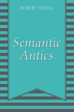 Semantic Antics