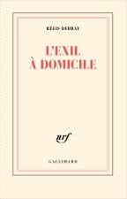 L'exil à domicile