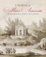 L'ALBUM DE MARIE-ANTOINETTE