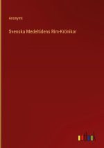 Svenska Medeltidens Rim-Kroenikor