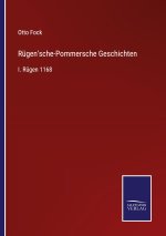 Rugen'sche-Pommersche Geschichten