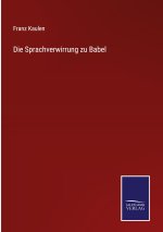 Sprachverwirrung zu Babel