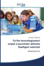 Ta'lim texnologiyalari orqali o'quvchilar ijtimoiy faolligini oshirish