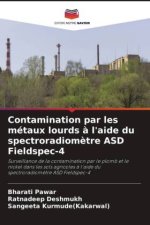 Contamination par les métaux lourds ? l'aide du spectroradiom?tre ASD Fieldspec-4