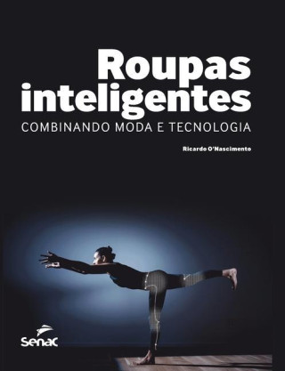 Roupas Inteligentes: Combinando Moda E Tecnologia