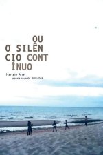 Ou o sil?ncio contínuo