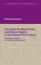 The Quest for World Order and Human Dignity in the Twenty-First Century: Constitutive Process and Individual Commitment