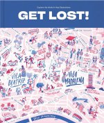 GET LOST!