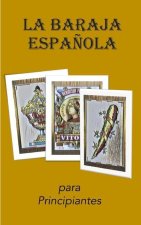 La Baraja Espa?ola: Para Principiantes
