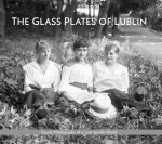 Glass Plates of Lublin