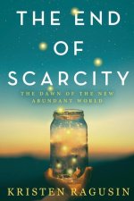 The End of Scarcity