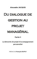 Du dialogue de gestion au projet managerial