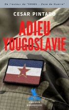Adieu Yougoslavie
