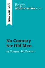 No Country for Old Men by Cormac McCarthy (Book Analysis)