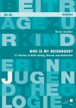 Who is my neighbour?