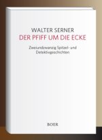 Der Pfiff um die Ecke