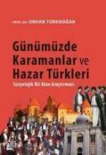 Günümüzde Karamanlar Ve Hazar Türkleri