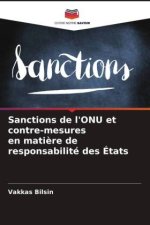 Sanctions de l'ONU et contre-mesures en mati?re de responsabilité des États