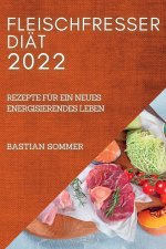 Fleischfresser Diat 2022