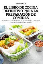 Libro de Cocina Definitivo Para La Preparacion de Comidas