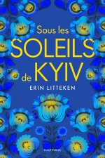 Sous les soleils de Kyiv
