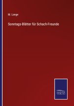 Sonntags-Blatter fur Schach-Freunde