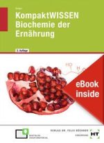 KompaktWISSEN Biochemie der Ernährung, m. 1 Buch, m. 1 Online-Zugang