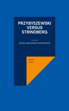 Przybyszewski versus Strindberg